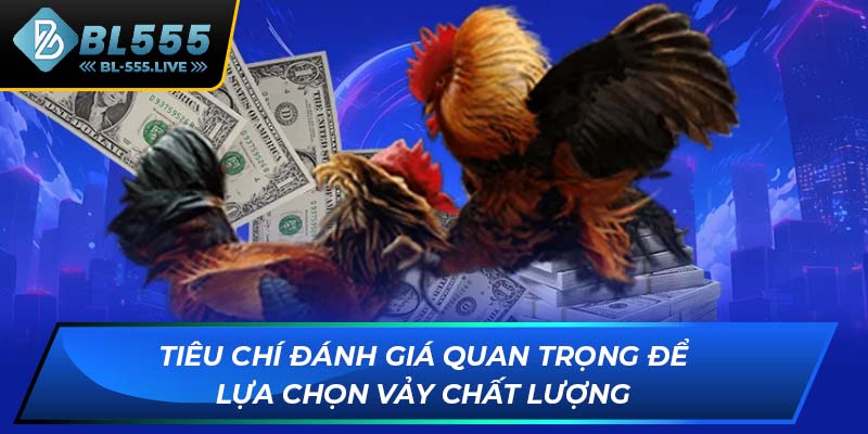 Tiêu chí đánh giá quan trọng để lựa chọn vảy chất lượng